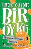 Her Güne Bir Öykü 5 / Mizah ve Tebessüm Öyküleri