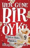 Her Güne Bir Öykü 9 / Ümit ve Sabır Öyküleri