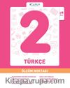 2. Sınıf Türkçe Ölçüm Noktası