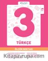 3. Sınıf Türkçe Ölçüm Noktası