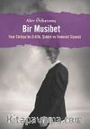 Bir Musibet / Yeni Türkiye’de Erillik, Şiddet ve Feminist Siyaset