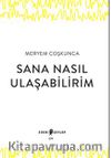Sana Nasıl Ulaşabilirim 