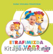 Etrafımızda Ne Var ? (Sevimli Dostlarla Öğreniyorum)
