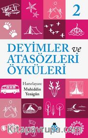 Deyimler ve Atasözleri Öyküleri 2