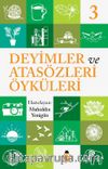 Deyimler ve Atasözleri Öyküleri 3