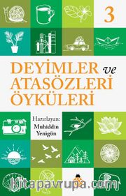 Deyimler ve Atasözleri Öyküleri 3