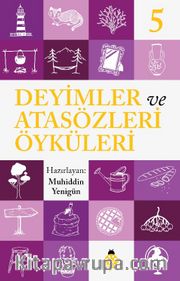 Deyimler ve Atasözleri Öyküleri 5