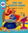 Tatlı Cadı Muziplik Peşinde (Bilmeceli Kitaplar)