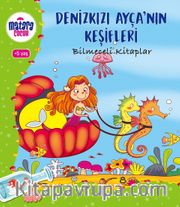 Denizkızı Ayça’nın Keşifleri (Bilmeceli Kitaplar)