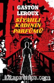 Siyahlı Kadının Parfümü