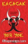 Kaçacak Yer Yok (Korku Kapani Serisi - 2)