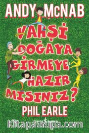 Vahşi Doğaya Girmeye Hazır mısınız?