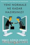 Yeni Normale Ne Kadar Hazırsınız? / Sanal Çalışma ve Sanal Toplantılara Dair Pratik Öneriler