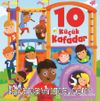 10 Küçük Kafadar
