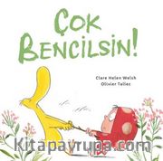 Çok Bencilsin! 