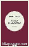 Yalnızlık Bir Uçurumdur