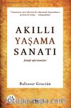 Akıllı Yaşama Sanatı & Felsefi Aforizmalar
