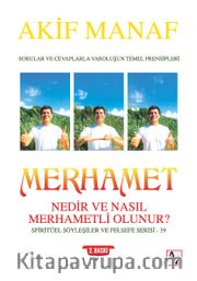 Merhamet Nedir ve Nasıl Merhametli Olunur?