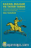 Kazan Bulgar ve Tatar Tarihi