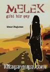 Melek Gibi Bir Şey