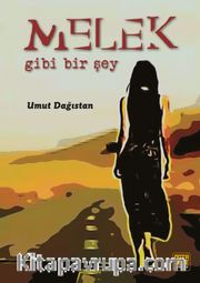 Melek Gibi Bir Şey