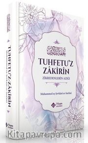 Zikredenlerin Azığı (Tuhfetu'z Zakirin)
