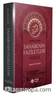 Sahabenin Faziletleri (Ciltli)