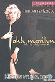 Ahh Marilyn <br /> Marilyn Monroe