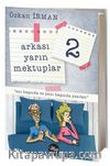 Arkası Yarın Mektuplar 2