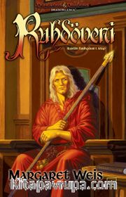 Ruhdöveni / Raistlin Tarihçeleri 1