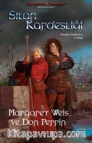 Silah Kardeşliği / Raistlin Tarihçeleri 2