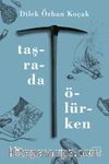 Taşrada Ölürken