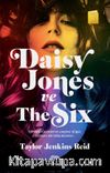 Daisy Jones ve The Six (Ciltli)