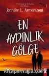 En Aydınlık Gölge