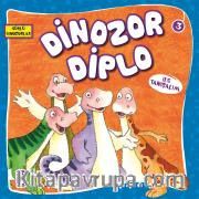 Dinozor Diplo İle Tanışalım - Güçlü Dinozorlar