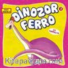 Dinozor Ferro İle Tanışalım - Güçlü Dinozorlar