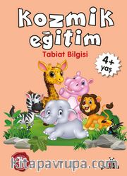Kozmik Eğitim (Tabiat Bilgisi)  (4+ Yaş)