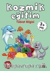 Kozmik Eğitim (Tabiat Bilgisi) (3+ Yaş)