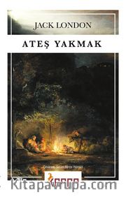 Ateş Yakmak