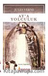 Ay’a Yolculuk