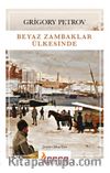 Beyaz Zambaklar Ülkesinde