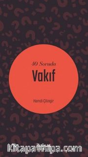40 Soruda Vakıf