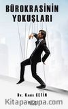 Bürokrasinin Yokuşları