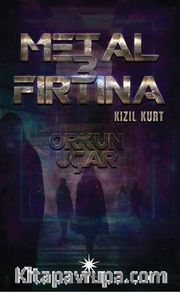 Metal Fırtına 3: Kızıl Kurt