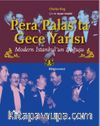 Pera Palas’ta Gece Yarısı (Özel Baskı)