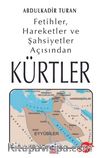 Fetihler, Hareketler ve Şahsiyetler Açısından Kürtler