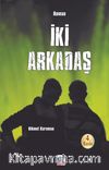 İki Arkadaş