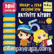 Dahi Çocuklar Aktivite Kitabı 4-5 Yaş / Matematik