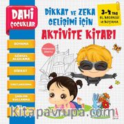 Dahi Çocuklar Aktivite Kitabı 3-4 Yaş / El Becerisi Ve Boyama