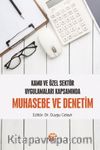 Kamu ve Özel Sektör Uygulamaları Kapsamında Muhasebe ve Denetim